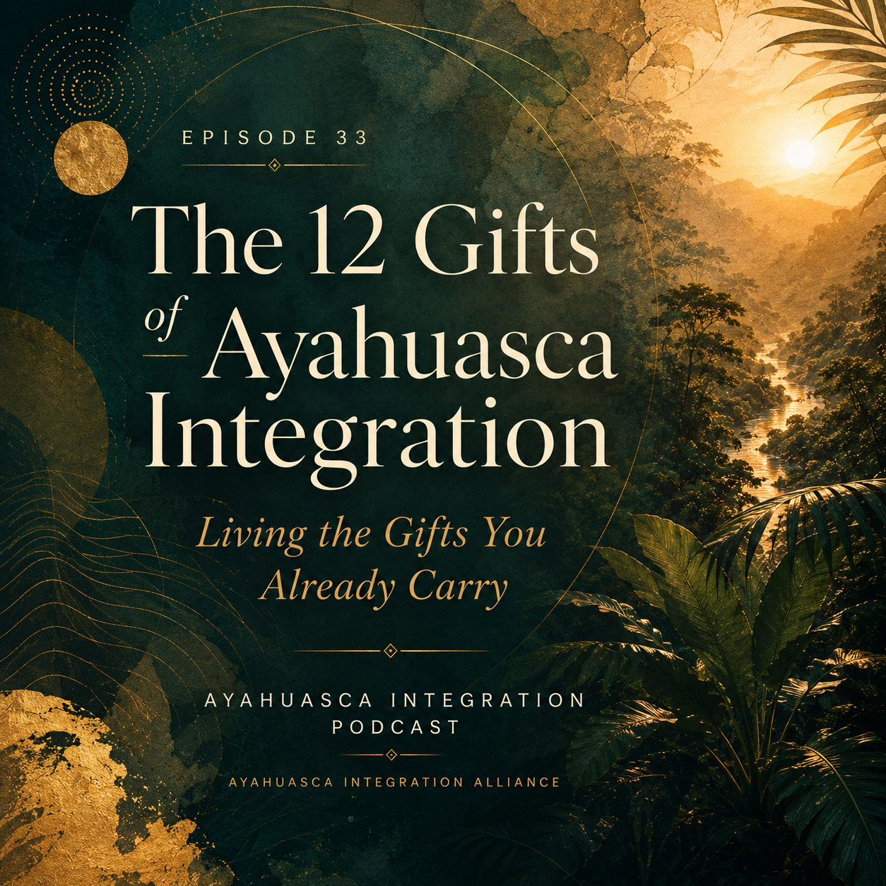 The 12 Gifts of Ayahuasca Integration workbook cover